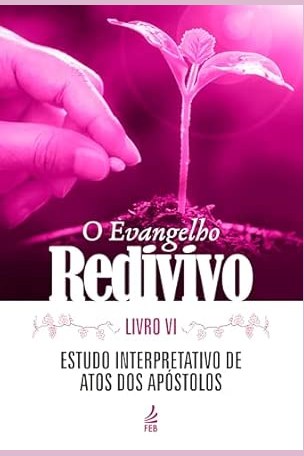 Capa de O EVANGELHO REDIVIVO - LIVRO VII