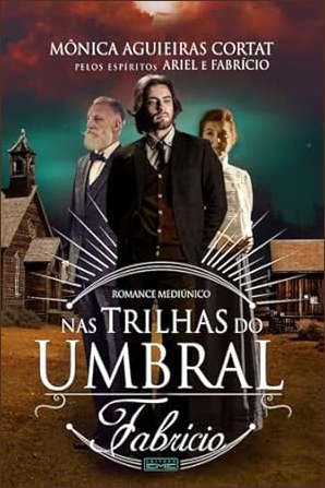 Capa de NAS TRILHAS DO UMBRAL - FABRICIO
