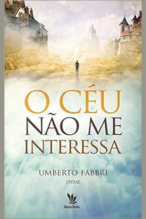 Capa de O CEU NÃO ME INTERESSA