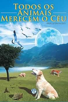 Capa de TODOS OS ANIMAIS MERECEM O CÉU