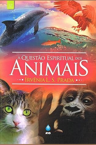 Capa de A QUESTÃO ESPIRITUAL DOS ANIMAIS