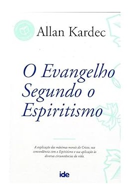 Capa de O EVANGELHO SEGUNDO O ESPIRITISMO - IDE